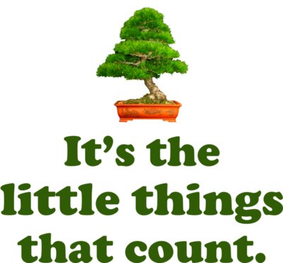 It's the little things that count.